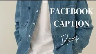 facebook caption ideas