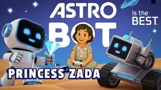 Unlock Your Astrobot Potential FAST with Princess Zada Tips