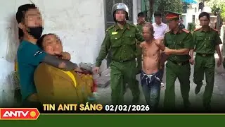 Tin tức an ninh trật tự nóng, thời sự Việt Nam mới nhất 24h sáng 2/2 | ANTV