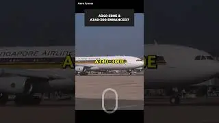 What Were The Airbus A340-300E & A340-300 Enhanced? #shorts