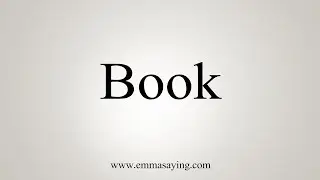 How To Say Book