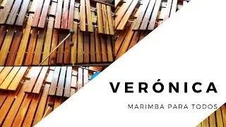 Verónica - Marimba Para Todos