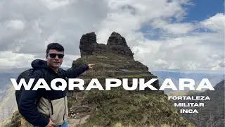 WAQRAPUKARA la fortaleza militar Inca