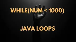 What is While Loop | Java for Beginners