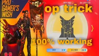 pro gamer's wish event 100% working trick op trick