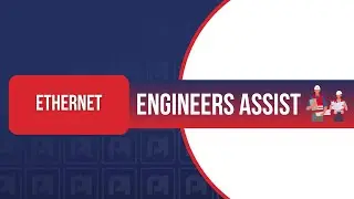 Engineers Assist- Fundamentals of Ethernet