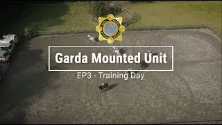 Garda Mounted Unit - Ep3 - Training Day