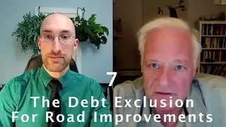Selectmen Candidates Q&A - The Debt Exclusion For Road Improvements
