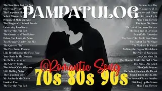 PAMPATULOG VIBES ✨ Timeless 80s 90s Slow Jams Playlist Relaxing, Focus, or Sleep