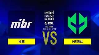 MIBR vs. Imperial - IEM Rio 2024 - SA - CQ