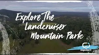 Explore The Landcruiser Mountain Park