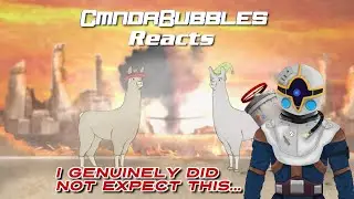 I was actually speechless... | CmndrBubbles Reacts to Llamas With Hats