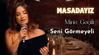 Mine Geçili - Seni Görmeyeli