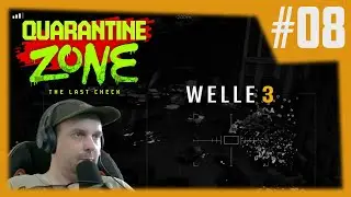 Quarantine Zone The Last Check #8 | Deutsch Let's Play Serie Gameplay Deutsch