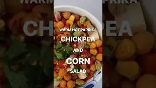 Warm hot paprika CHICKPEA & CORN salad 🌶️🌽🔥#short #salad #saladrecipe