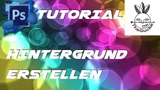 Photoshop Tutorial - Hintergrund erstellen