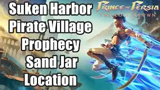 Prince of Persia The Lost Crown Prophecy Sand Jar Location (Suken Harbor Pirate Village )