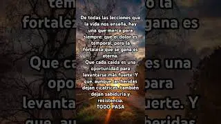 La vida nos ense&ntilde;a que todo pasa #shortsviral #reflexionesdeldia #frases#NuncaRendirse