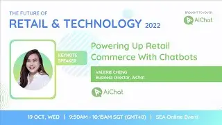Keynote | Powering up retail commerce with chatbots