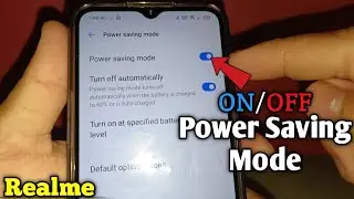 How to turn on or off power saving mode on Realme 5 | Battery Saving
