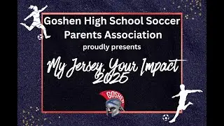 Goshen High School Soccer's - My Jersey, Your Impact Class of 2026