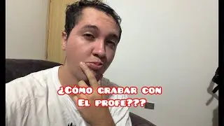 profe Jesús ANDRES te invitamos a grabar si cumples
