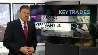 Key trades to watch:  EUR/USD, Germany 30 and US crude