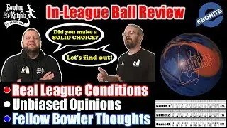 In-League Ball Review - EBONITE CHOICE SOLID - What a high end ball should be..