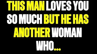 Angels say This Man Loves You So Much But He Has Another Woman Who..