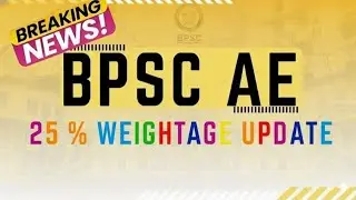 BPSC AE Exam Update ; 25 % Matter & truth impact I upcoming vacancy i