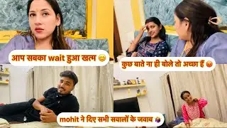 आ गए हम mohit से मिलने 😊 मोहित ने दिए सभी स्वलो के जवाब 🤷‍♀️ हमने की खूब सारी मस्ती 😍