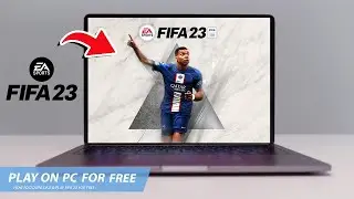 🔧FIFA 23: КАК СКАЧАТЬ И ИГРАТЬ В FIFA 23 НА ПК/НОУТБУКЕ🔥(2025)