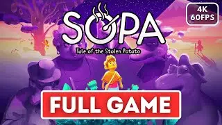 SOPA TALE OF THE STOLEN POTATO Gameplay Walkthrough FULL GAME (4K 60FPS) No Commentary