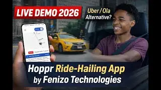 2026 Ride-Hailing App DEMO &ndash; Built from Scratch by Fenizo Technologies -Hoppr