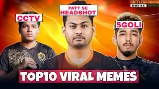 BGMI Top 10 Viral & Funny Memes 😂 | Patt Se Headshot, CCTV & 5 Goli