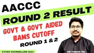 AACCC Round 2 Result Declared 🔥, BAMS Round 2 category wise cutoff || Dr Counsellor Neet