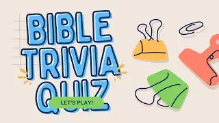 Bible Quiz: Test Your Scripture Knowledge in 25 Questions!&rdquo; Try This Quick Quiz!