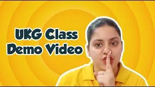 UKG Class Demo Video | Junior Delhi School