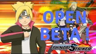 Naruto to Boruto Shinobi Striker - THINGS U NEED TO KNOW ABOUT THE OPEN BETA