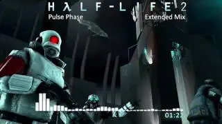 Half-Life 2 OST &mdash; Pulse Phase (Extended Mix)