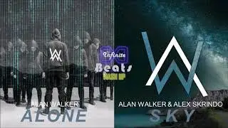 Alan Walker - Alone vs. Sky (Infinite Beats Mashup)