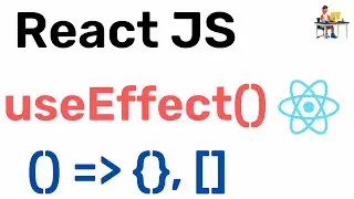 ReactJS - UseEffect || Performing Side-Effects in React App || Hindi || Coding Scenes