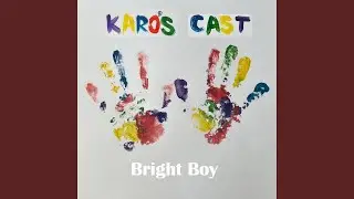 Bright Boy