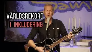 V&auml;rldsrekord i inkludering med Thomas J&auml;rvheden (When a man..)