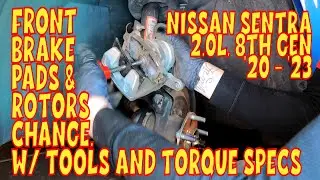 Nissan Sentra. Как заменить передние тормозные колодки и диски. 2020 - 2023 #nissansentra #механик