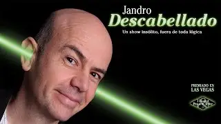 JANDRO Uno de los magos m&aacute;s divertidos y creativos del mundo