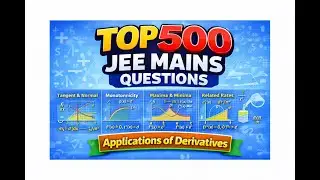 AOD – Top 500 JEE Mains Maths Questions | Must-Solve Problems