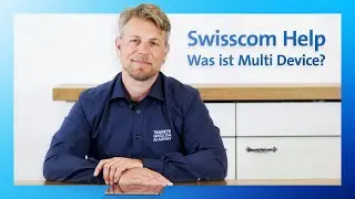 Was ist Multi Device? - Swisscom Help