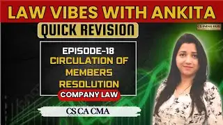 Circulation of Members Resolution | Section 111 | LawVibes with Ankita | #ep 18