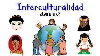🎆 🎭 &iquest;Qu&eacute; es la Interculturalidad? 🎨 🐉 [F&aacute;cil y R&aacute;pido]